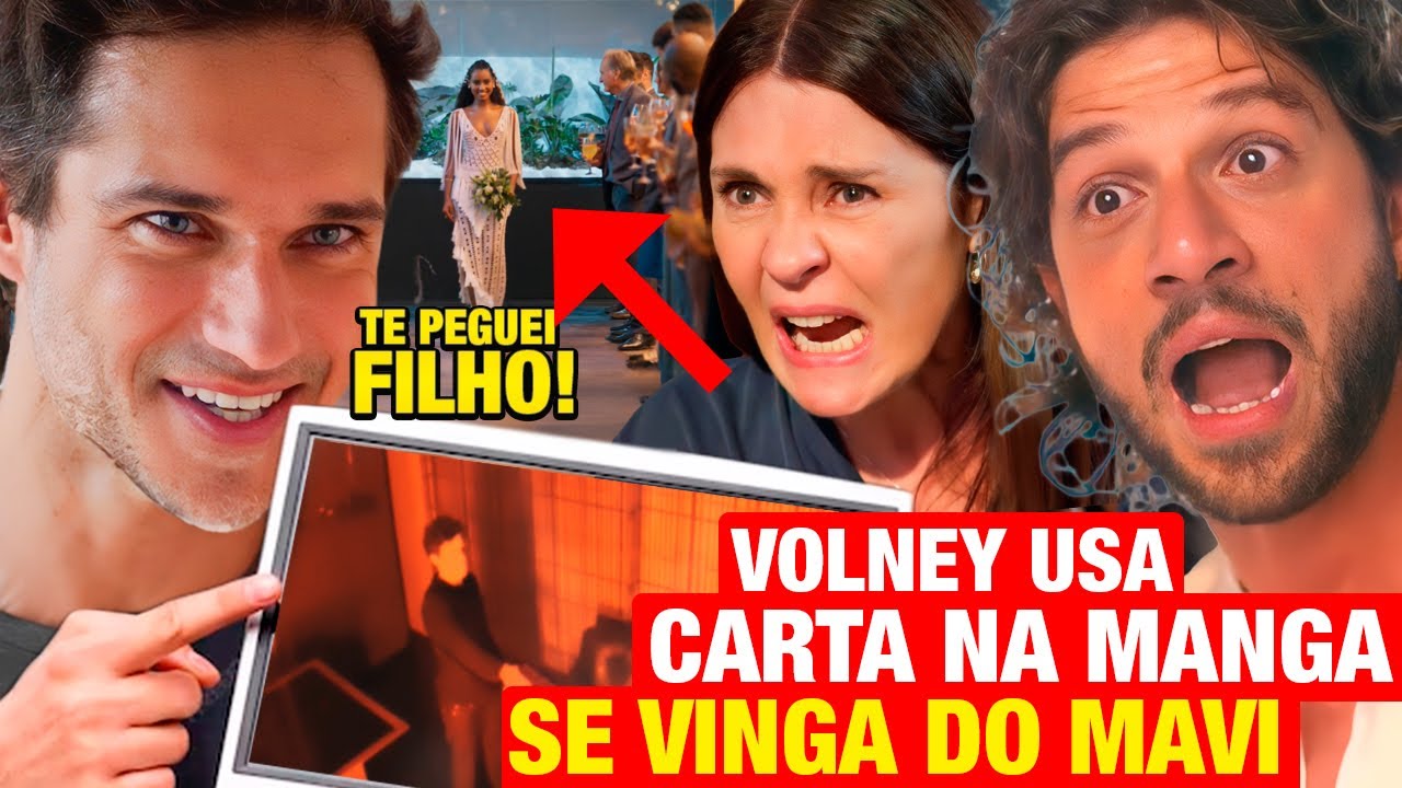 MANIA DE VOCÊ: Volney SE VINGA DO MAVI usando SEGREDO CHOCANTE! Resumo da novela capítulo de hoje