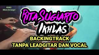 Download lagu RITA SUGIARTO IKHLAS, backingtrack (NOGITARLEADNOVOCAL) by, KORG Micro Arranger mp3