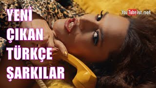 Yeni Çıkan Türkçe Şarkılar | 20 Nisan 2019