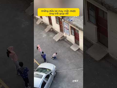 Những đứa bé may mắn được ông trời giúp đỡ