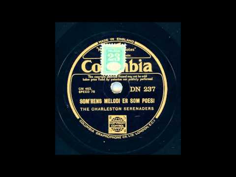 THE CHARLESTON SERENADERS - SOM´RENS MELODI ER SOM POESI