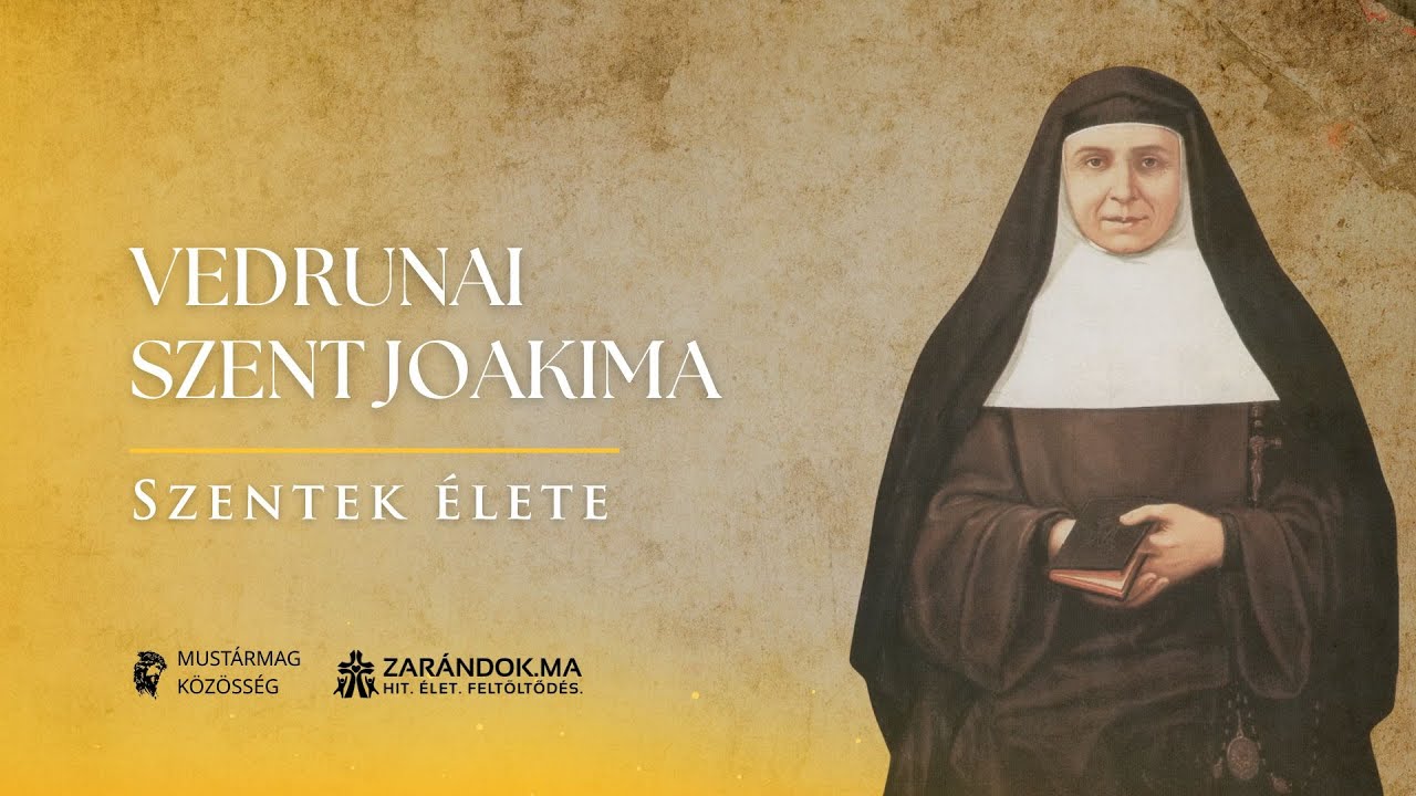 Joakima, aki anyaként lett szent – Vedruna Szent Joakima – Szentek élete