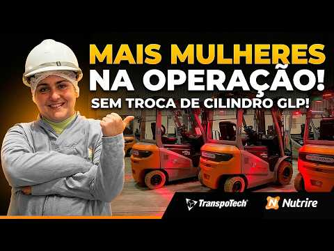 Mais Mulheres na Operação: Nutrire Eletrifica 100% sua frota de Empilhadeiras com a TranspoTech