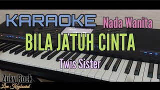 Download lagu Karaoke || BILA JATUH CINTA (Twin Sister) Nada Wanita mp3
