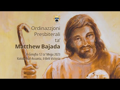 Ordinazzjoni Presbiterali ta' Matthew Bajada fil-Katidral ta' Għawdex - 12.05.2023