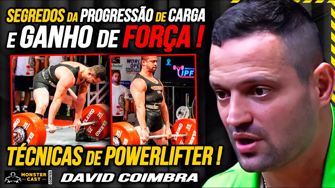 COMO AUMENTAR A FORÇA e CARGAS DE TREINO !? SEGREDOS do POWERLIFTING !!! | DAVID COIMBRA