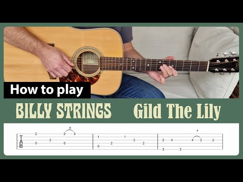Gild The Lily - Billy Strings