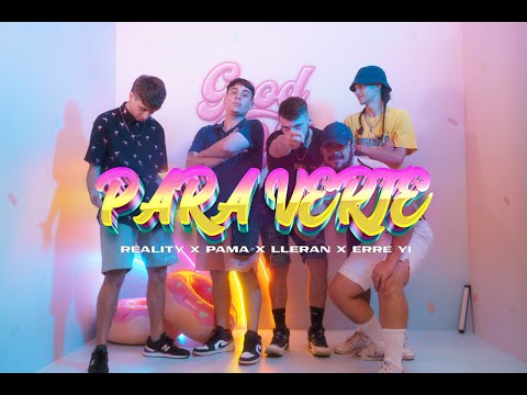 Reality x @pamayb  x @j.helema  x @lleran x Erre Yi @72127  - Para verte (Prod by Blakk)
