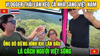 Download the video "Vlogger Thái Kéo Cả Gia Đình Sang Việt Nam: Ông Bố Đứng Hình Khi Thấy Người Việt Sống Thế Này!"