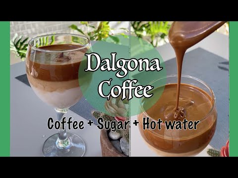 DALGONA Coffee - Trending- No Mixer - Refreshing Drink for Coffee Lover