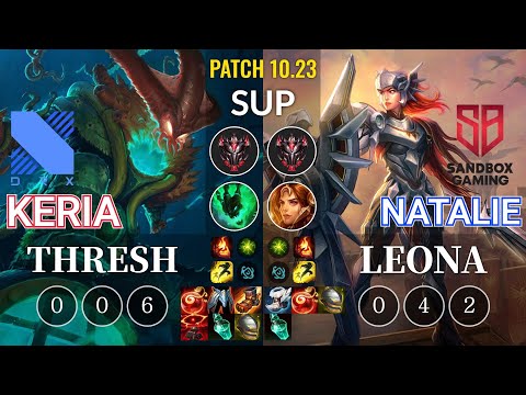 DRX Keria Thresh vs SB Natalie Leona Sup - KR Patch 10.23