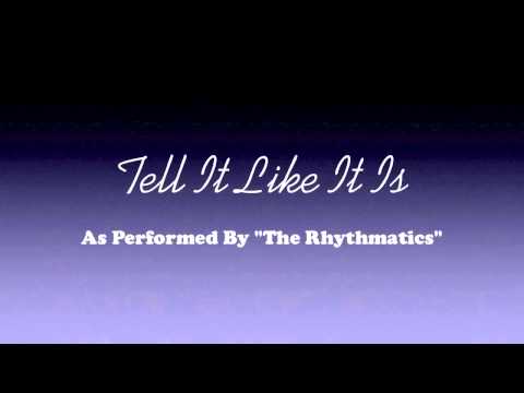 The Rhythmatics - Tell It Like It Is