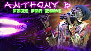 Anthony B-Fire Pon Rome