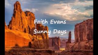 Faith Evans - Sunny Days