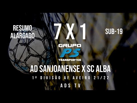 📺 Highlights ✔ Sub-19 ⚽ AD Sanjoanense x SC Alba - 9ª Jornada
