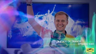 Armin van Buuren - Live @ A State Of Trance Episode 1080 (#ASOT1080) 2022