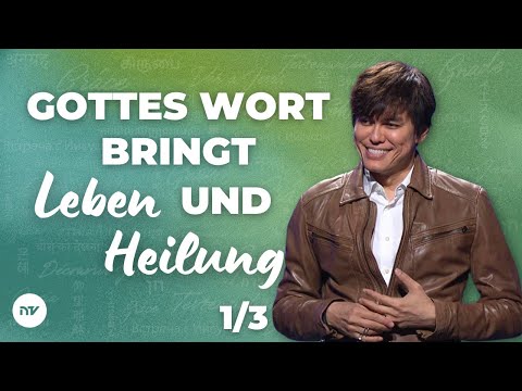 Gottes Wort bringt Leben und Heilung 1/3 I Joseph Prince I New Creation TV Deutsch