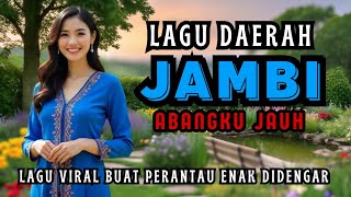 Download lagu LAGU DAERAH JAMBI VIRAL FYP TIK-TOK 2025 | LAGU JAMBI PALING DICARI ENAK DIDENGAR BUAT PERANTAU mp3