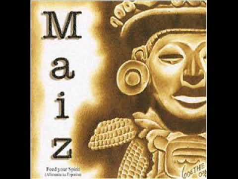 Maiz - La Raza
