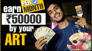 Make money as an ARTIST in 2021 | 3-BEST ways to earn by ART #earnmoney #artist #artmotivation #earn