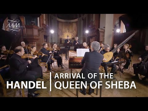 Handel: Arrival of the Queen of Sheba | Academy of Ancient Music