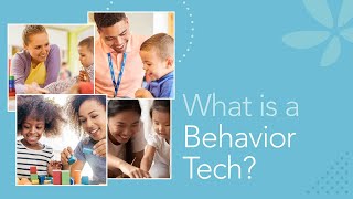 What is a Behavior Technician