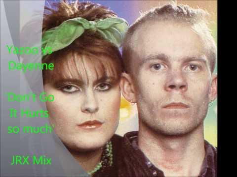 JRX - Yazoo vs Dayenne - Don't Go It Hurts So Much