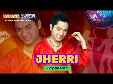 Jherri - Edy Basran (Official Music Video) Lagu Madura | Album House Matre | House Madura Trendy