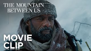 Video trailer för The Mountain Between Us | "Not Going To Die" Clip | 20th Century FOX