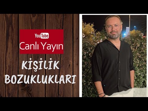 Kişilik Bozuklukları