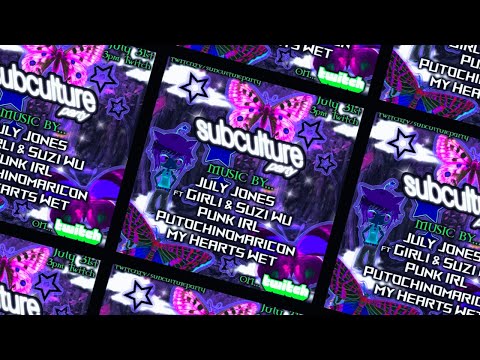 SUBCULTURE PARTY ONLINE | July 31, 2021
