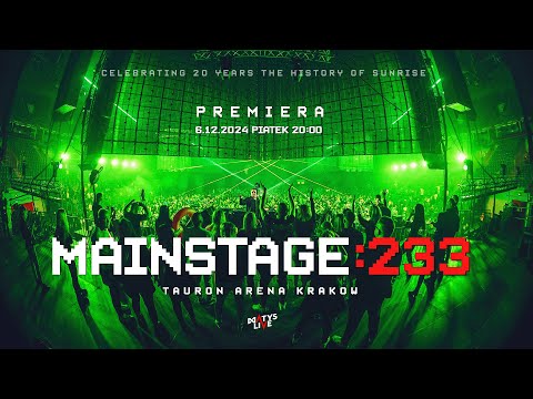 MAINSTAGE:233  |  Tauron Arena Krakow :: 20 years of History of Sunrise : 29.11.2024