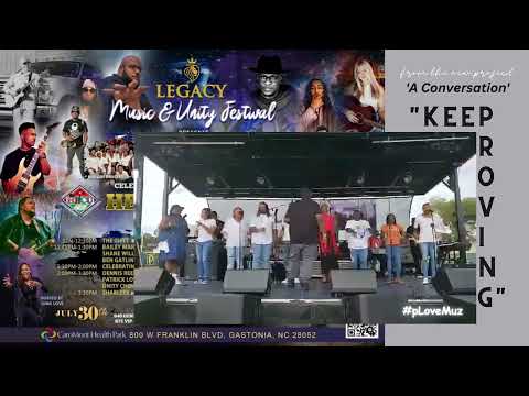 SONG: "Keep Proving" at Legacy Music & Unity Festival