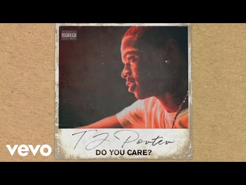 TJ Porter - Do You Care? (Audio)