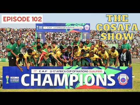 The COSAFA Show E102