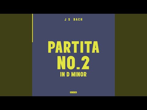 Video thumbnail for Partita No.2 In D Minor: Allemanda