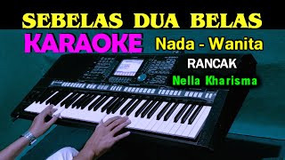 Download lagu SEBELAS DUA BELAS - Nella Kharisma | KARAOKE Nada Wanita, HD mp3 Download lagu SEBELAS DUA BELAS - Nella Kharisma | KARAOKE Nada Wanita, HD mp3