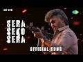 Sera Seko Sera Official Song JAILER 2 Tittle Track Superstar Rajinikanth