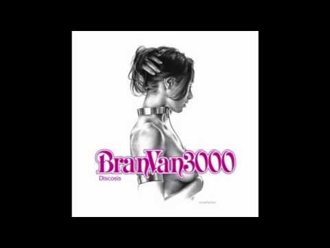 Bran Van 3000 - Stepchild (Feat. Badar Ali)