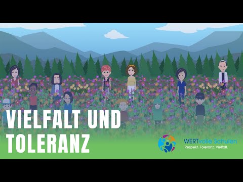 Vielfalt und Toleranz | WERTvolle Schulen
