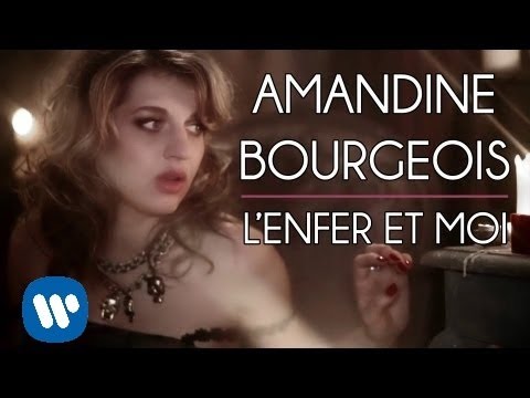 Amandine Bourgeois - L'enfer et moi (Clip Officiel / Official video)