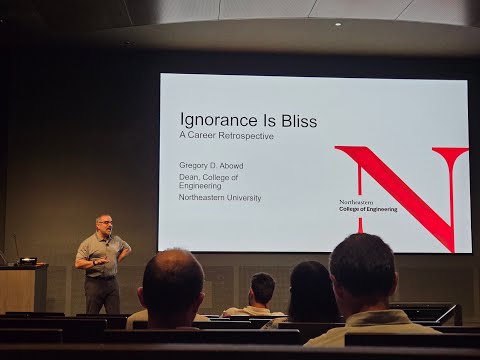 Gregory D. Abowd, Northeastern University Dean, Presents, Ignorance Is Bliss: A Career Retrospective