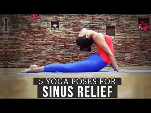 5 Yoga Poses for Sinus Relief