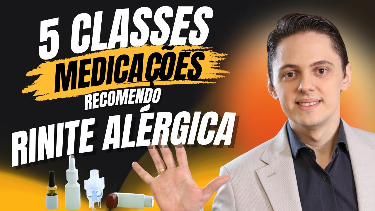 🛑 RINITE - 5 CLASSES DE MEDICAÇÕES QUE RECOMENDO PARA O TRATAMENTO DA RINITE ALÉRGICA
