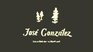 Jose Gonzalez Heartbeats