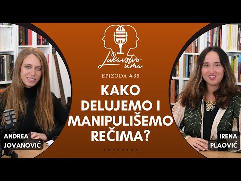 #35 O retorici, istini i manipulaciji
