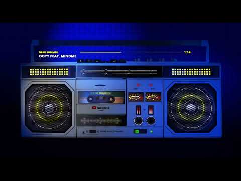 Dear Summer-Ooyy ft  Mindme