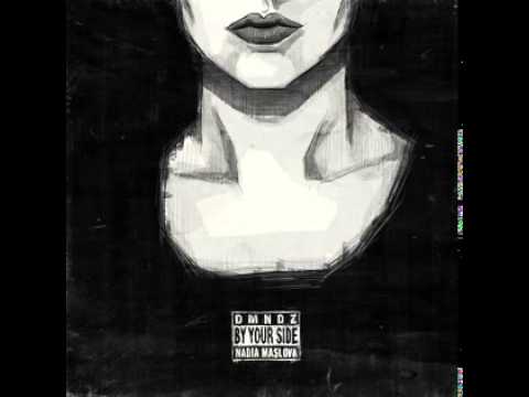DMNDZ x Nadia Maslova - By Your Side (CVPELLV Remix)