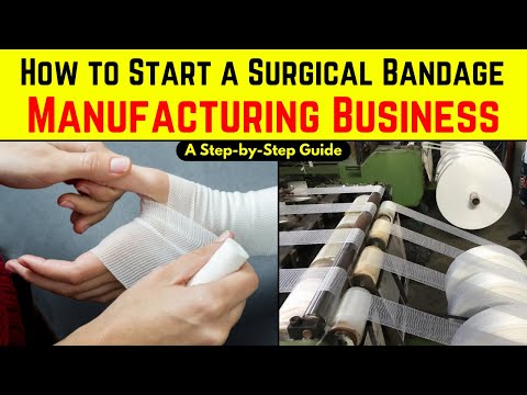 , title : 'How to Start a Surgical Bandage Manufacturing Business - A Step-by-Step Guide'