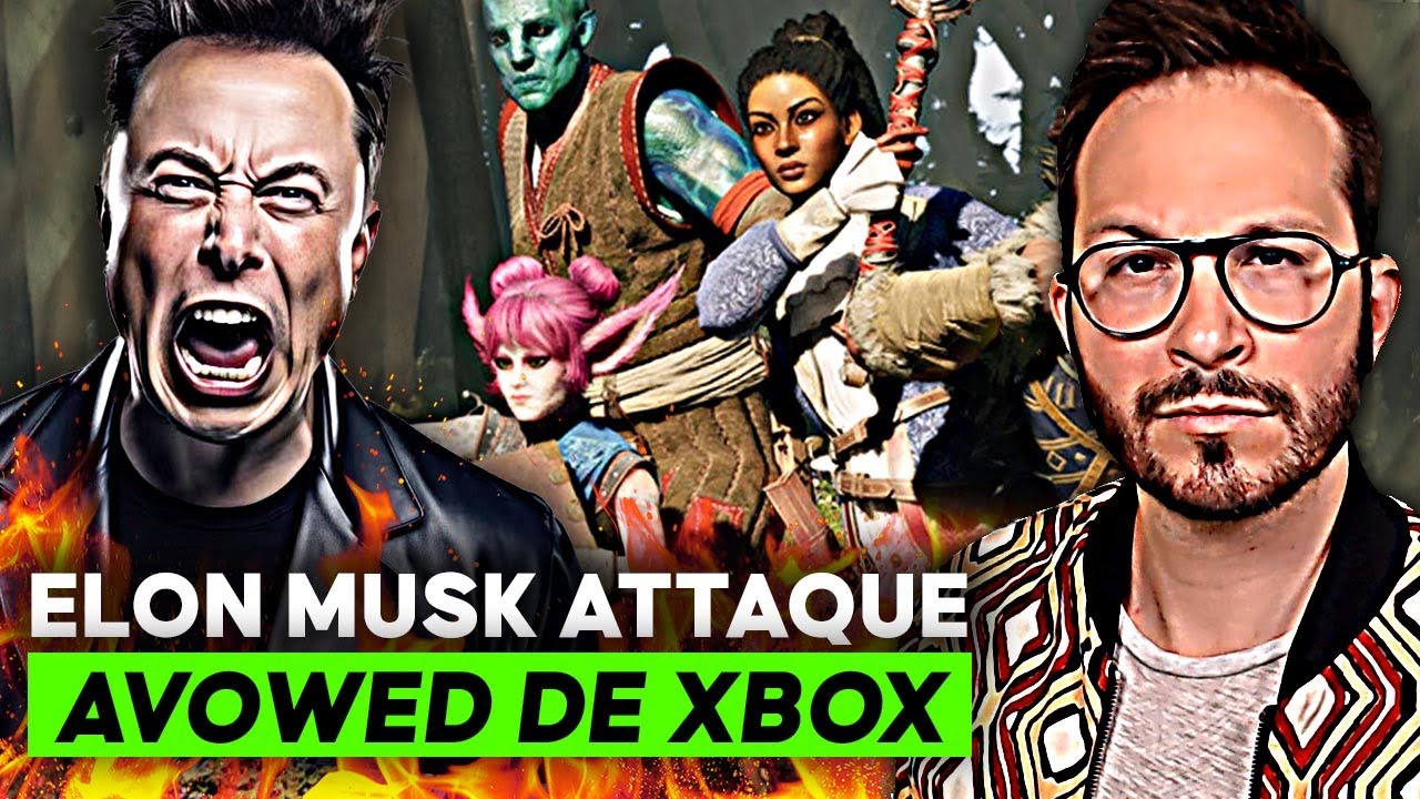 ELON MUSK ATTAQUE XBOX et lance son STUDIO de jeu vidéo ANTI-WOKE 🔥 Avowed et Matt Hansen